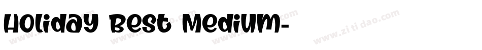 Holiday Best Medium字体转换